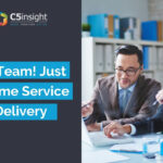 Go Team! Just in Time Service Delivery